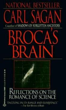 Broca's Brain: The Romance of Science Broca's Brain: The Romance of Science