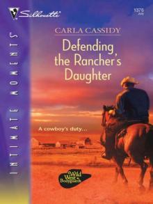 Defending the Rancher's Daughter