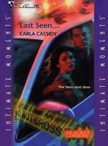 LAST SEEN...