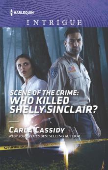Scene of the Crime: Who Killed Shelly Sinclair? Scene of the Crime: Who Killed Shelly Sinclair?