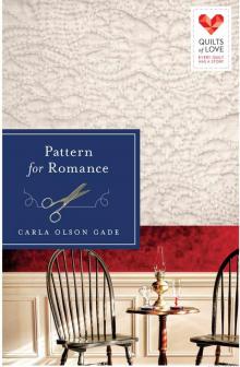 Pattern for Romance: Quilts of Love Series