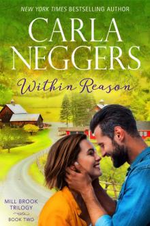 Within Reason: Mill Brook Trilogy, Book 2 Within Reason: Mill Brook Trilogy, Book 2