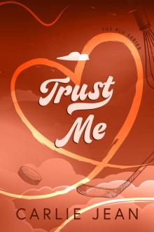 Trust Me (The RLU Series Book 2)