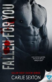 Fallen For You (Killer Next Door #1)