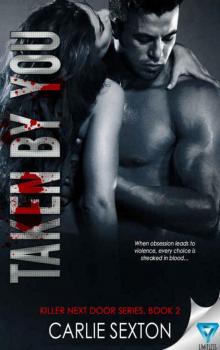 Taken by You (Killer Next Door #2)