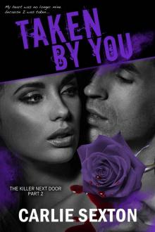 Taken By You