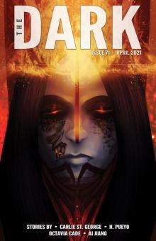 The Dark Issue 71 The Dark Issue 71