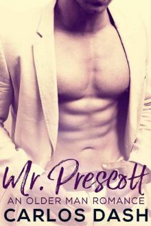 Mr. Prescott: An Older Man Romance