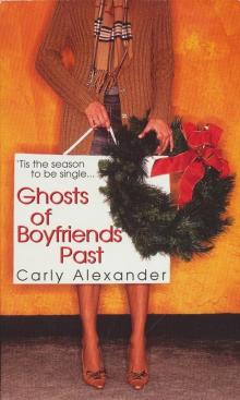 Ghosts of Boyfriends Past Ghosts of Boyfriends Past