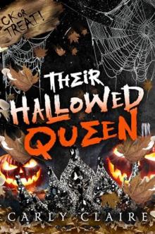 Their Hallowed Queen: Part One
