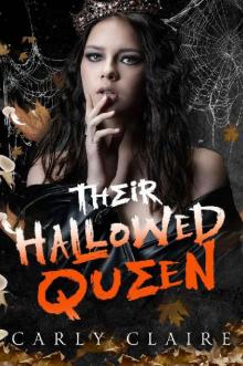 Their Hallowed Queen: Part Two