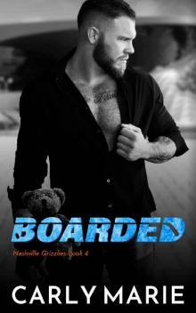 Boarded: An M/M Hockey Romance (Nashville Grizzlies Book 4)