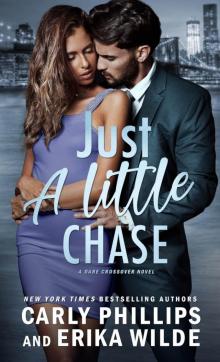 Just a Little Chase Just a Little Chase