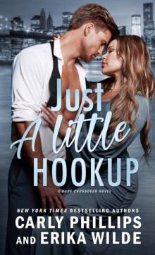 Just a Little Hookup Just a Little Hookup