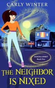 The Neighbor is Nixed The Neighbor is Nixed