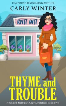 Thyme and Trouble Thyme and Trouble