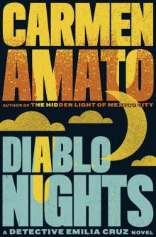 Diablo Nights (Detective Emilia Cruz Book 3) Diablo Nights (Detective Emilia Cruz Book 3)