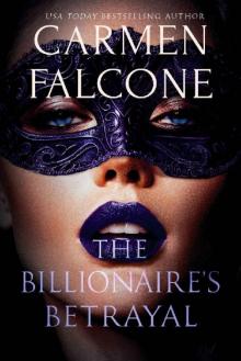 The Billionaire's Betrayal (Highest Bidder Book 3)