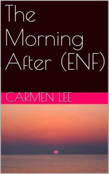 The Morning After (ENF) (Hazing the Cheerleaders Book 2)