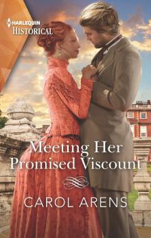 Meeting Her Promised Viscount Meeting Her Promised Viscount