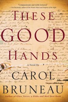 These Good Hands These Good Hands