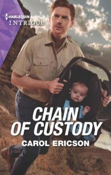 Chain of Custody (Holding The Line Book 2) Chain of Custody (Holding The Line Book 2)
