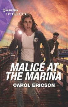 Malice at the Marina Malice at the Marina
