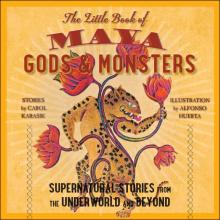 Maya Gods and Monsters