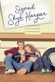 Signed, Skye Harper Signed, Skye Harper