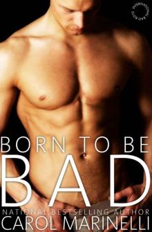 Born to be Bad (International Bad Boys Book 3) Born to be Bad (International Bad Boys Book 3)
