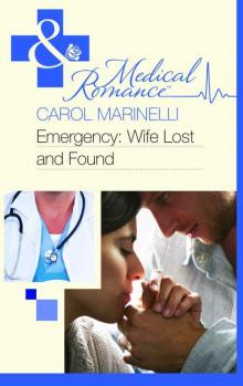 Emergency: Wife Lost and Found Emergency: Wife Lost and Found