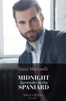 Midnight Surrender To The Spaniard (Mills & Boon Modern) (Heirs to the Romero Empire, Book 2)