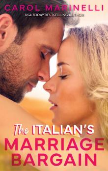 The Italian's Marriage Bargain The Italian's Marriage Bargain