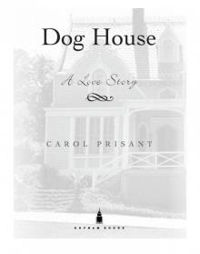 Dog House Dog House