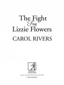 The Fight for Lizzie Flowers The Fight for Lizzie Flowers
