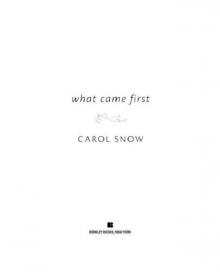 What Came First