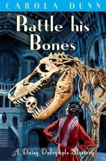 Daisy Dalrymple 08 - Rattle His Bones Daisy Dalrymple 08 - Rattle His Bones