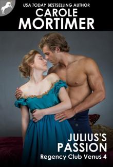 Julius's Passion (Regency Club Venus 4)