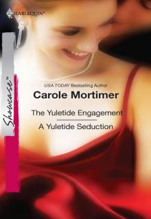 The Yuletide Engagement & A Yuletide Seduction The Yuletide Engagement & A Yuletide Seduction
