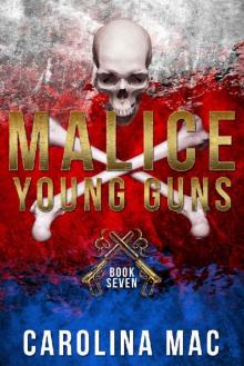 Malice (The Agency: Young Guns Book 7)