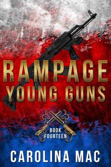 Rampage (The Agency: Young Guns Book 14)