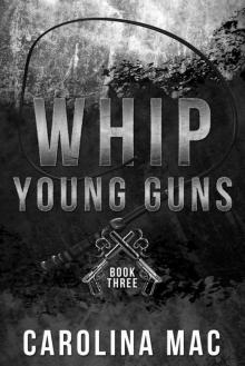 Whip (The Agency: Young Guns Book 3)