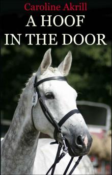 A Hoof in the Door (Eventing Trilogy Book 2)