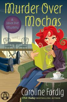 Murder Over Mochas Murder Over Mochas