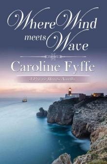 Where Wind Meets Wave (A Prairie Hearts Novel Book 6) Where Wind Meets Wave (A Prairie Hearts Novel Book 6)
