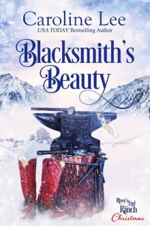Blacksmith's Beauty (River's End Ranch Book 19) Blacksmith's Beauty (River's End Ranch Book 19)