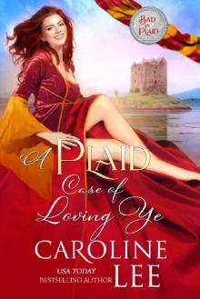 A Plaid Case of Loving Ye (Bad in Plaid Book 5)