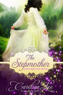 The Stepmother: An Everland Ever After Tale The Stepmother: An Everland Ever After Tale