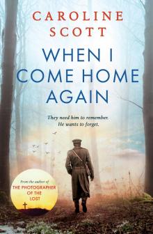 When I Come Home Again