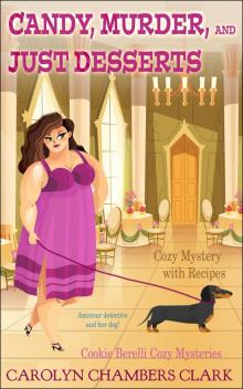 Candy, Murder, and Just Desserts: Cozy Mystery with Recipes